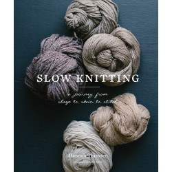 New Mags Slow Knitting -A Journey from Sheep to Skein to Stitch